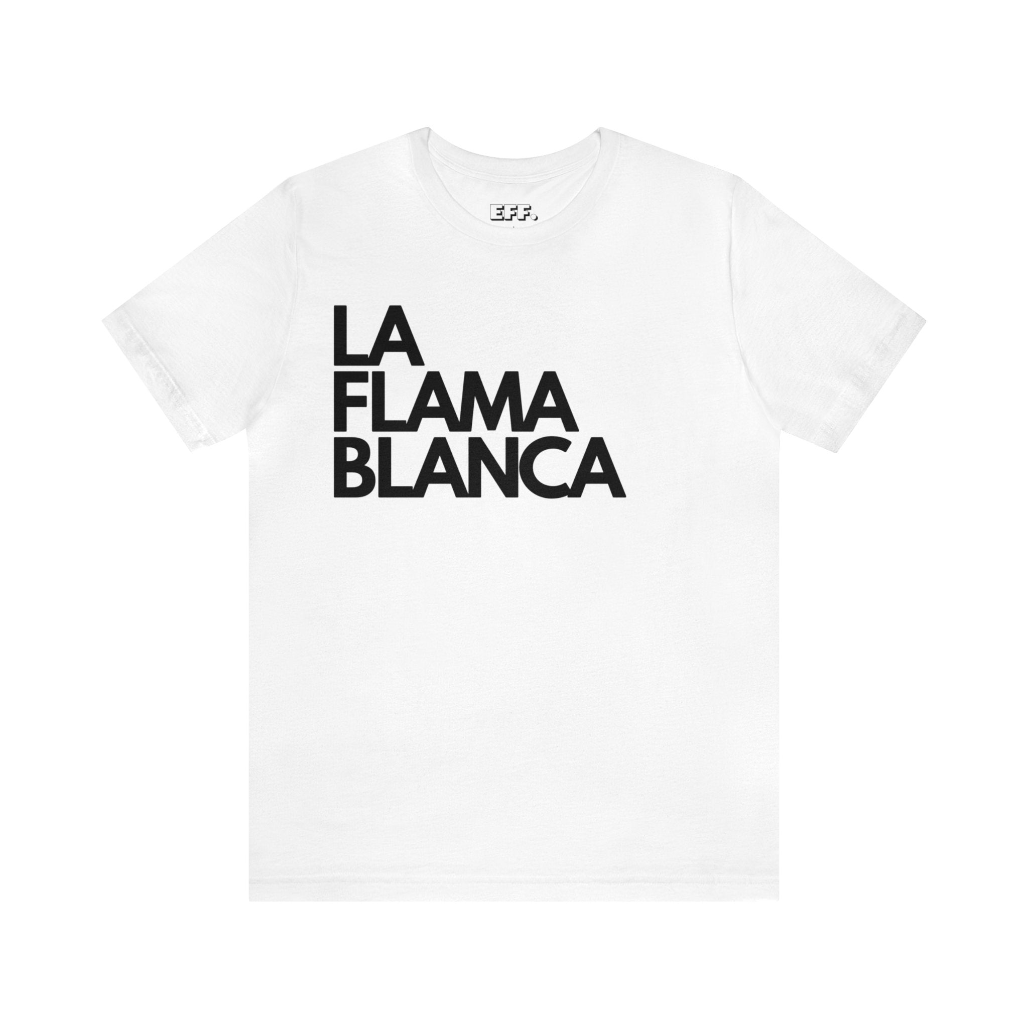 La Flama Blanca EffWordz