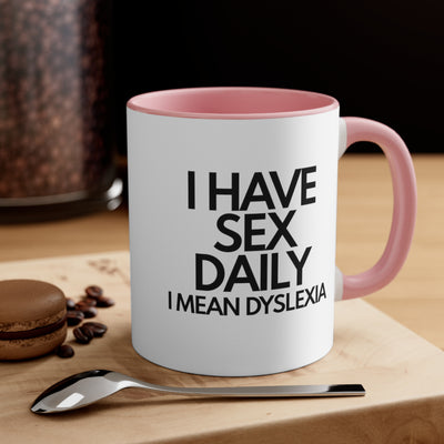 I Have Sex Daily, I Mean Dyslexia