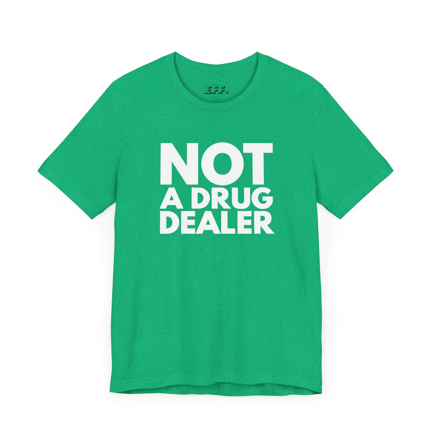 Not A Drug Dealer