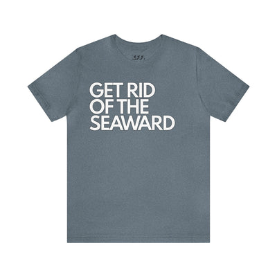 Get Rid Of The Seaward