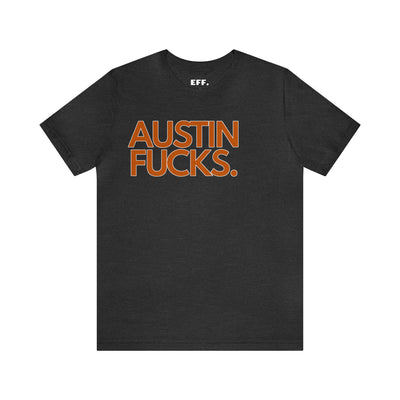 Austin Fucks.