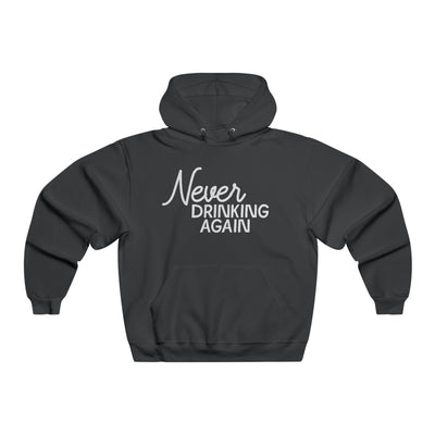 Never Drinking Again