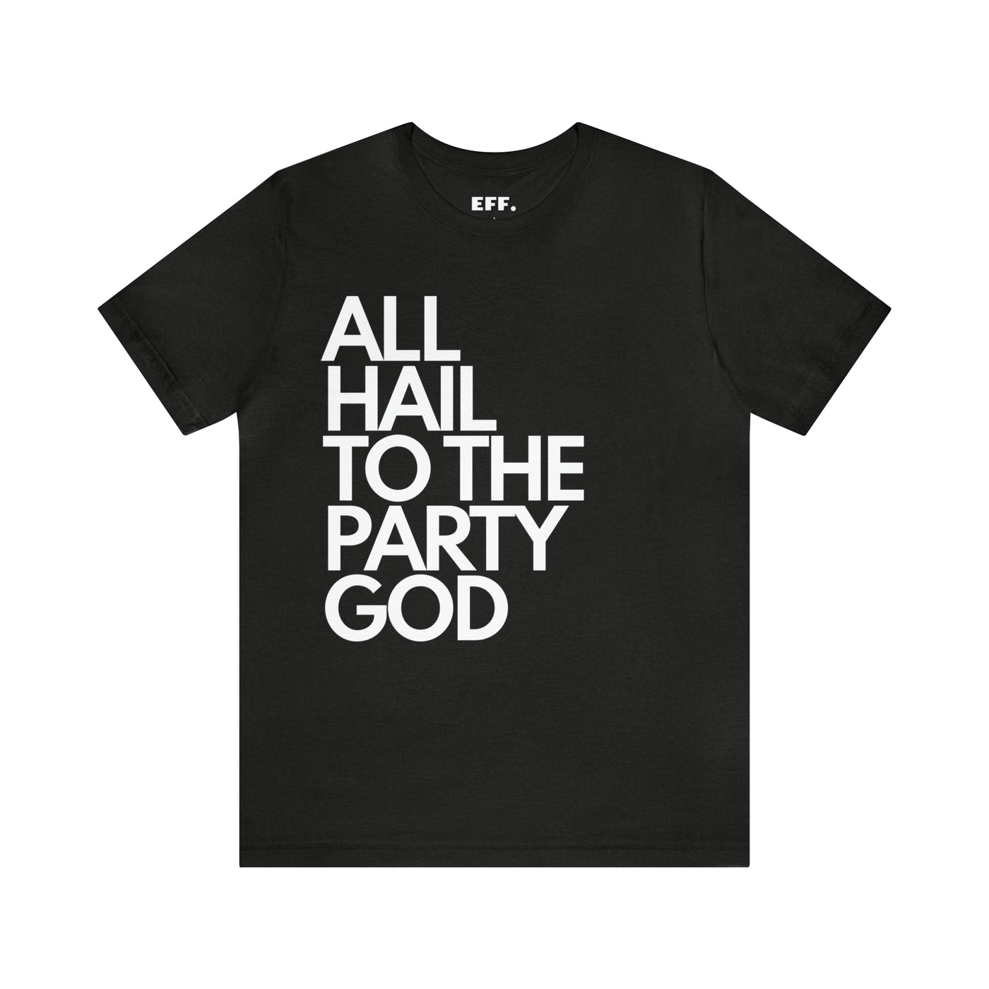 All Hail to the Party God