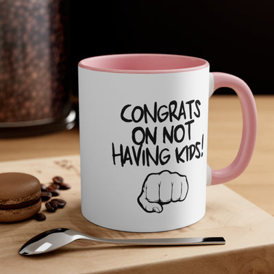 Congrats On Not Having Kids!