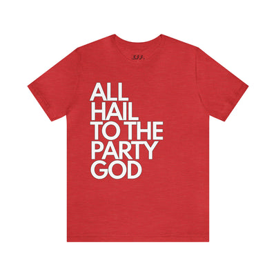 All Hail to the Party God