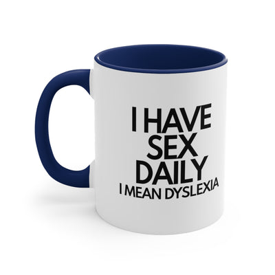 I Have Sex Daily, I Mean Dyslexia