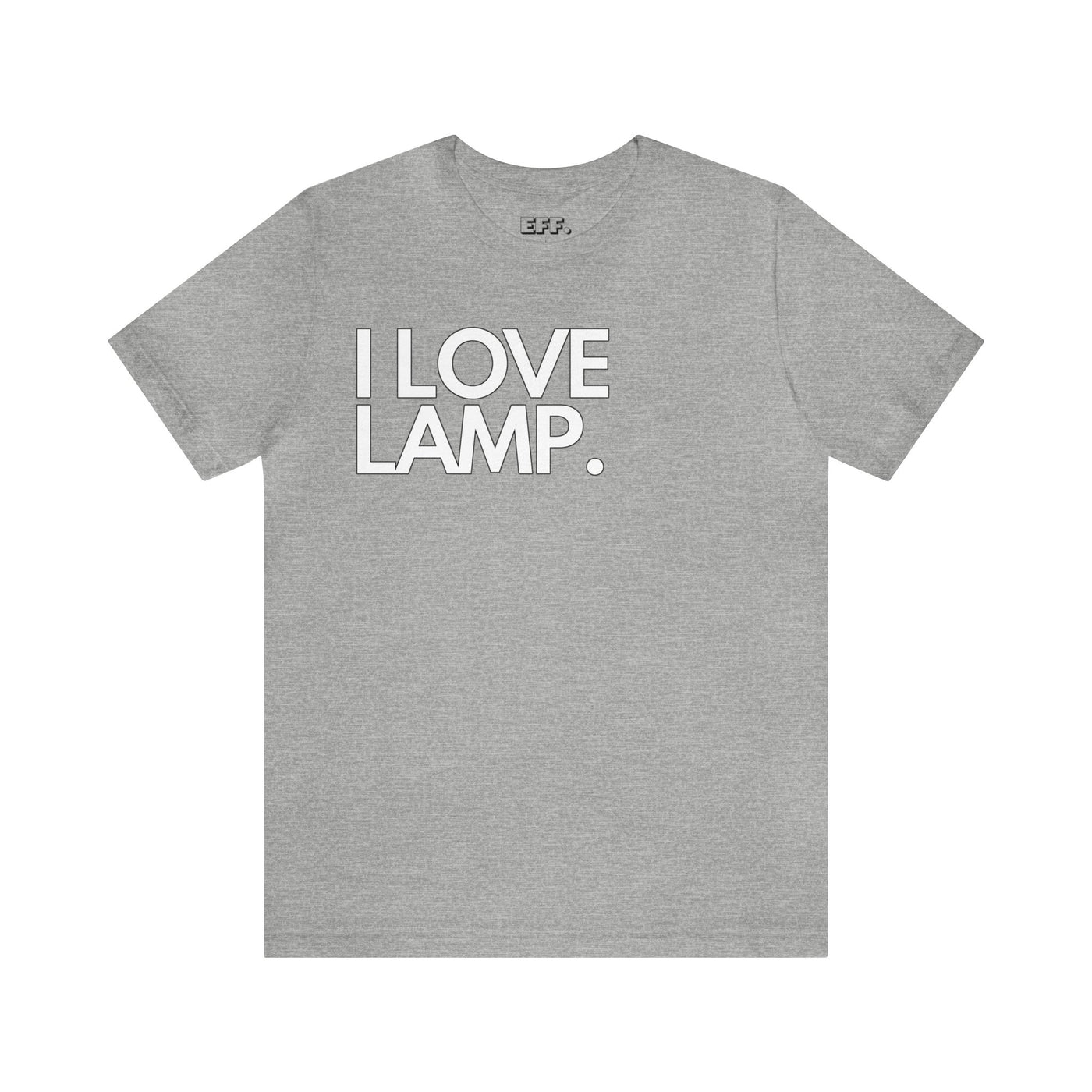 I Love Lamp.