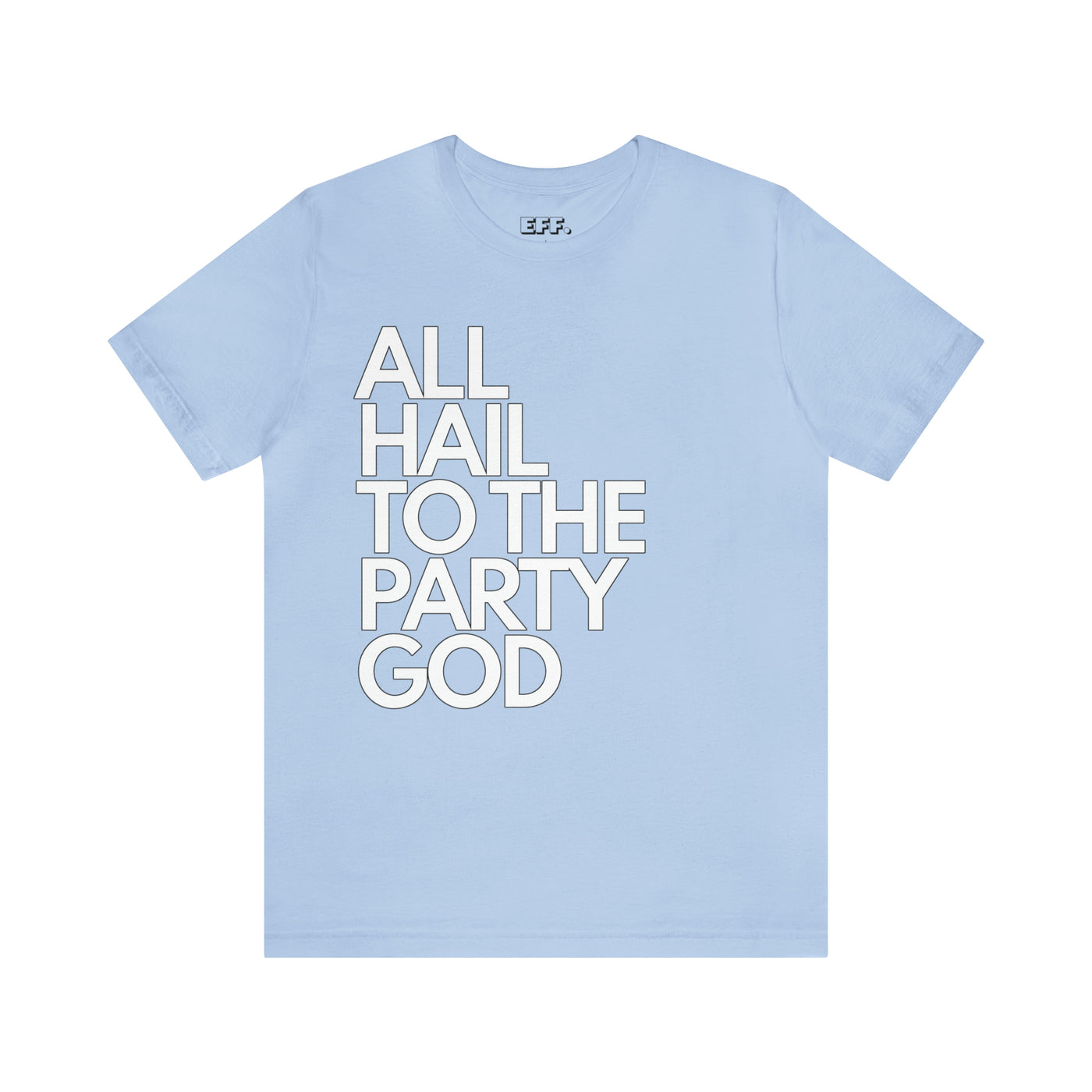 All Hail to the Party God