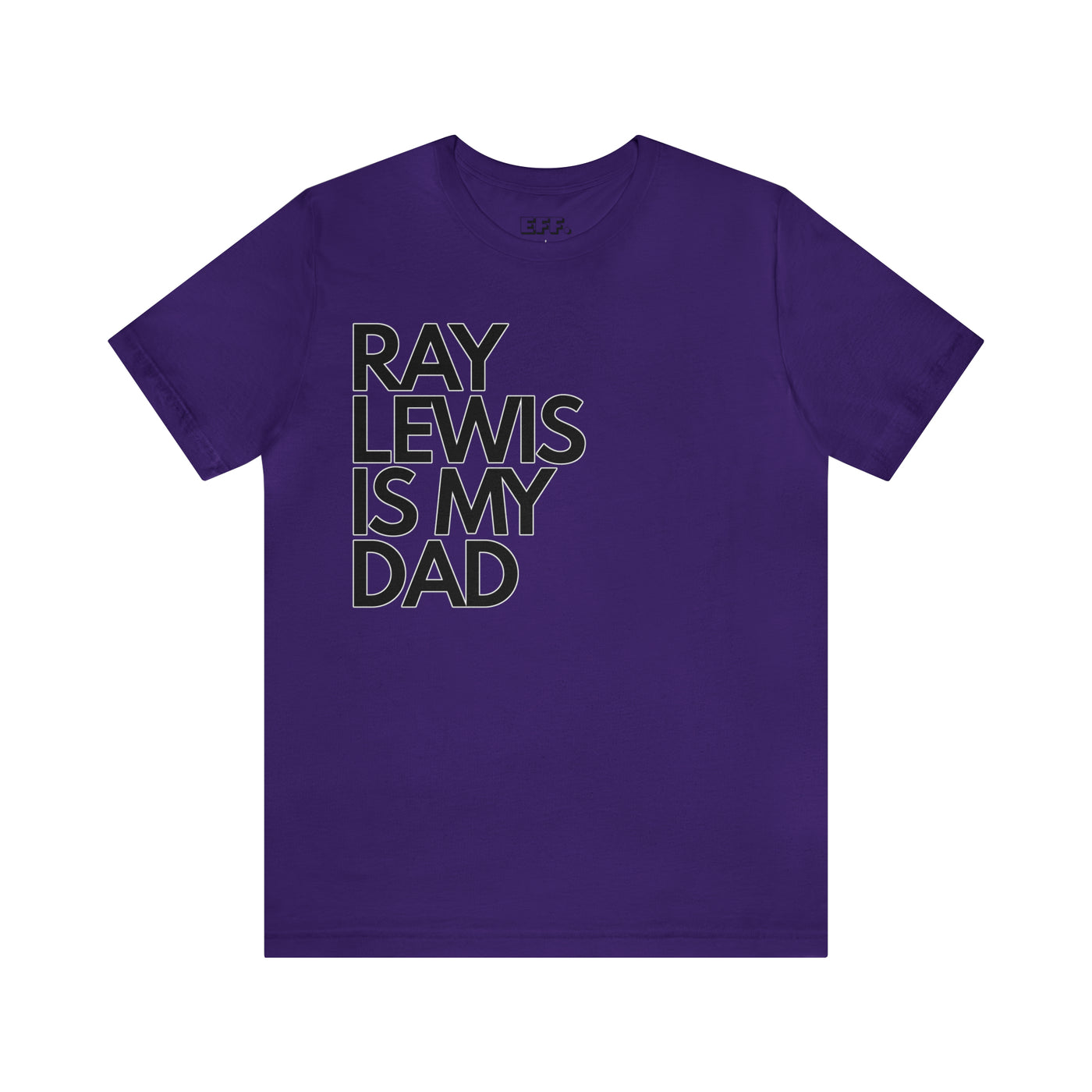 Ray Lewis is my Dad