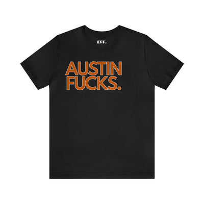 Austin Fucks.