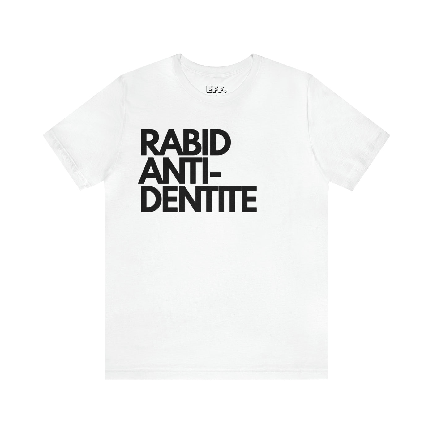 Rabid Anti-Dentite