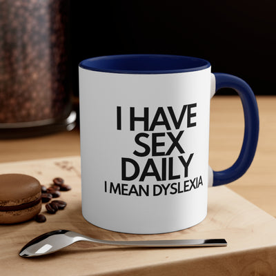 I Have Sex Daily, I Mean Dyslexia