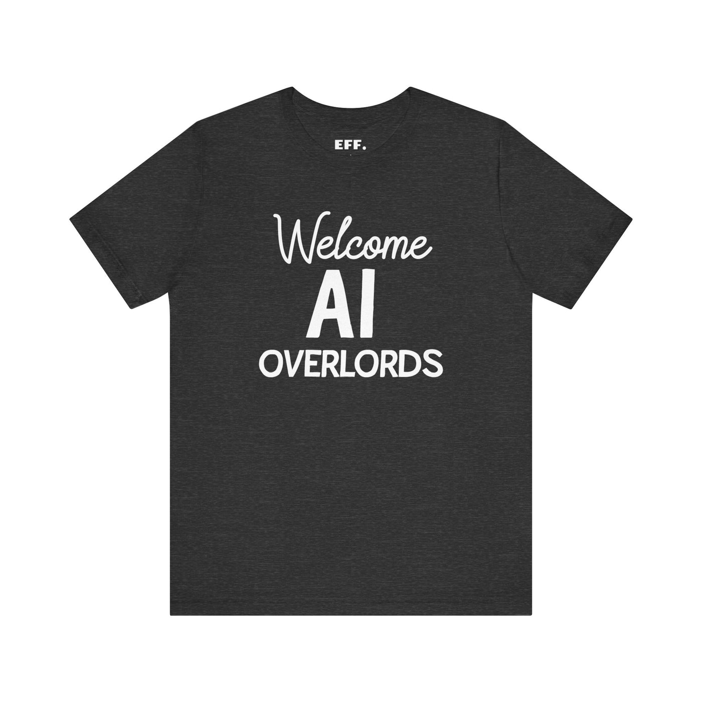 Welcome AI Overlords