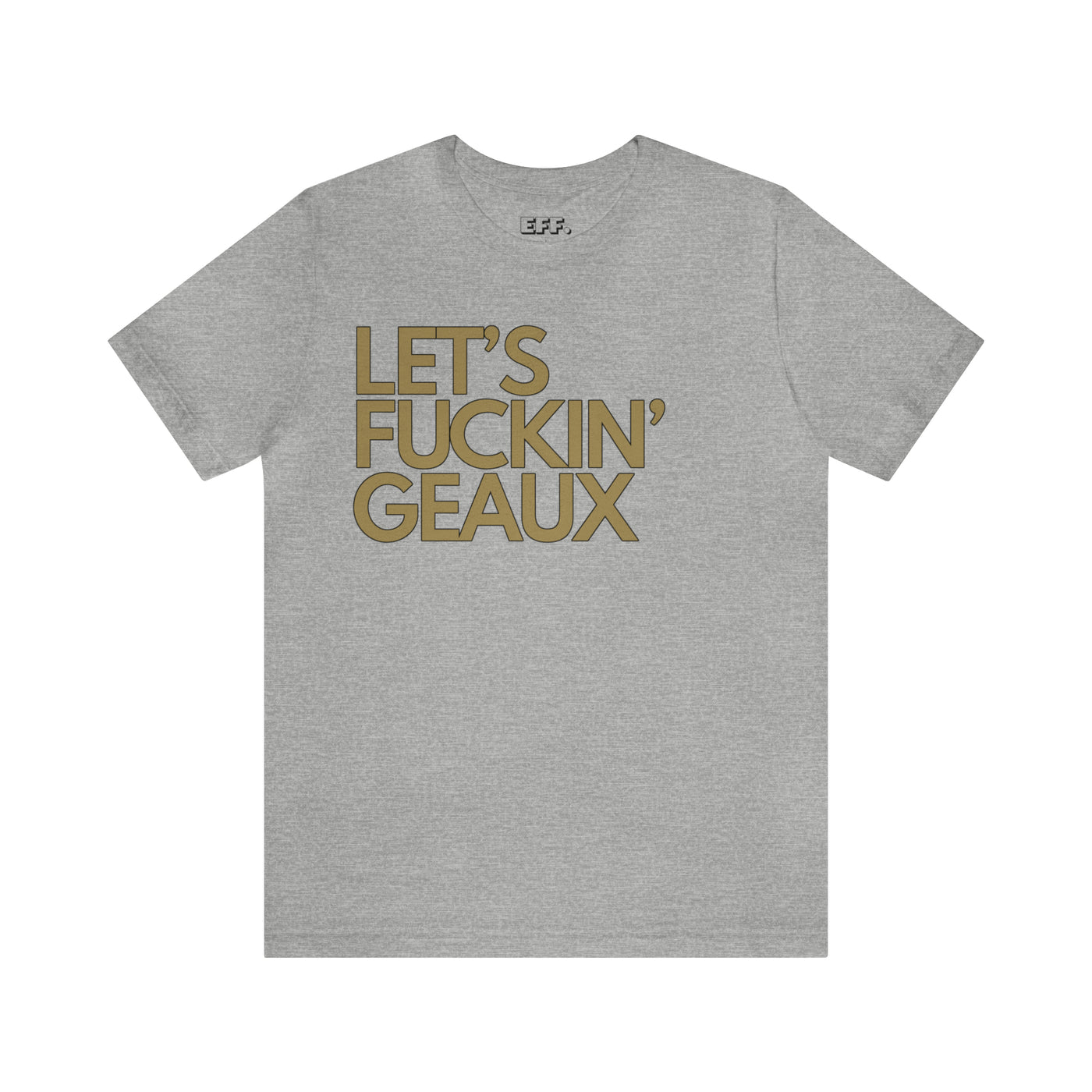 Let's Fucking Geaux