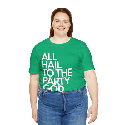 All Hail to the Party God
