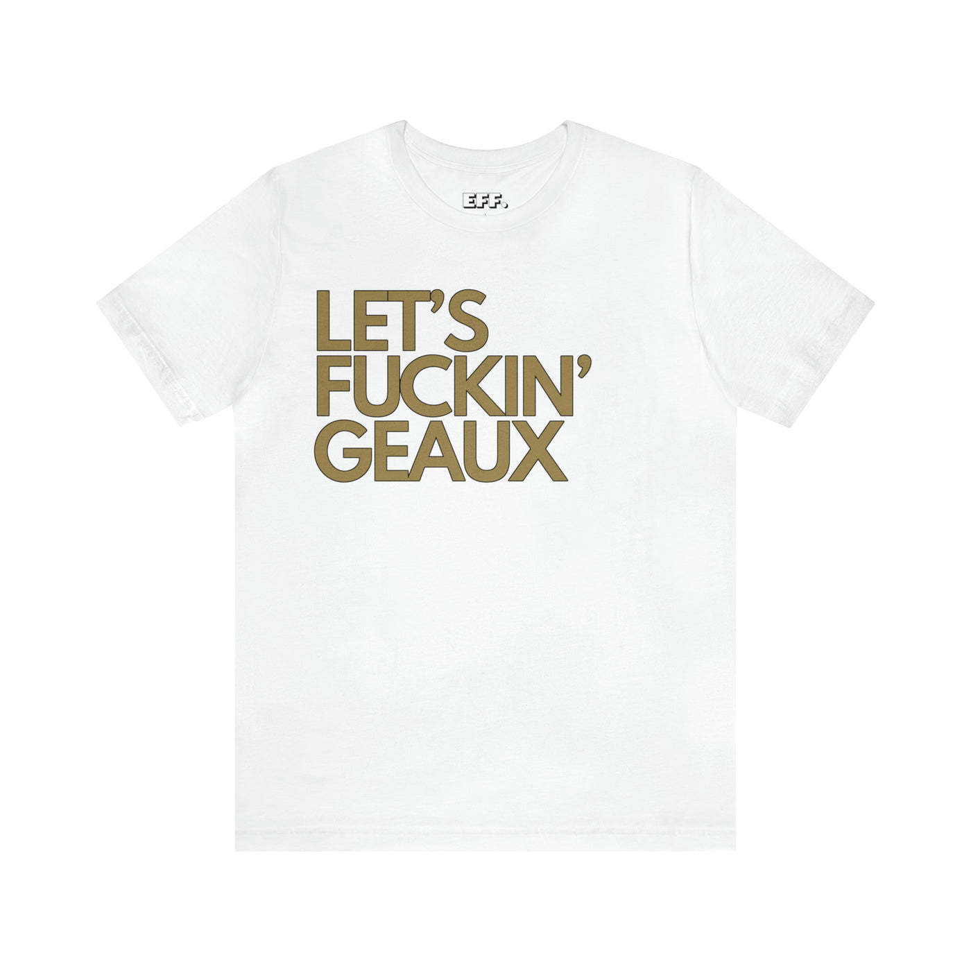 Let's Fucking Geaux