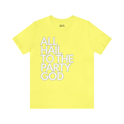 All Hail to the Party God
