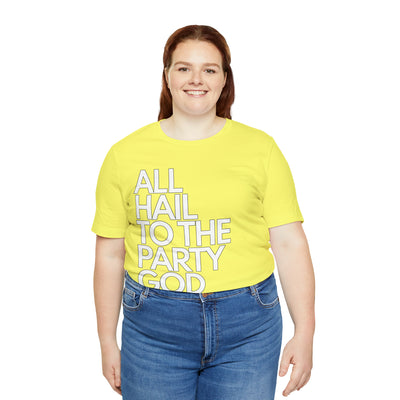 All Hail to the Party God