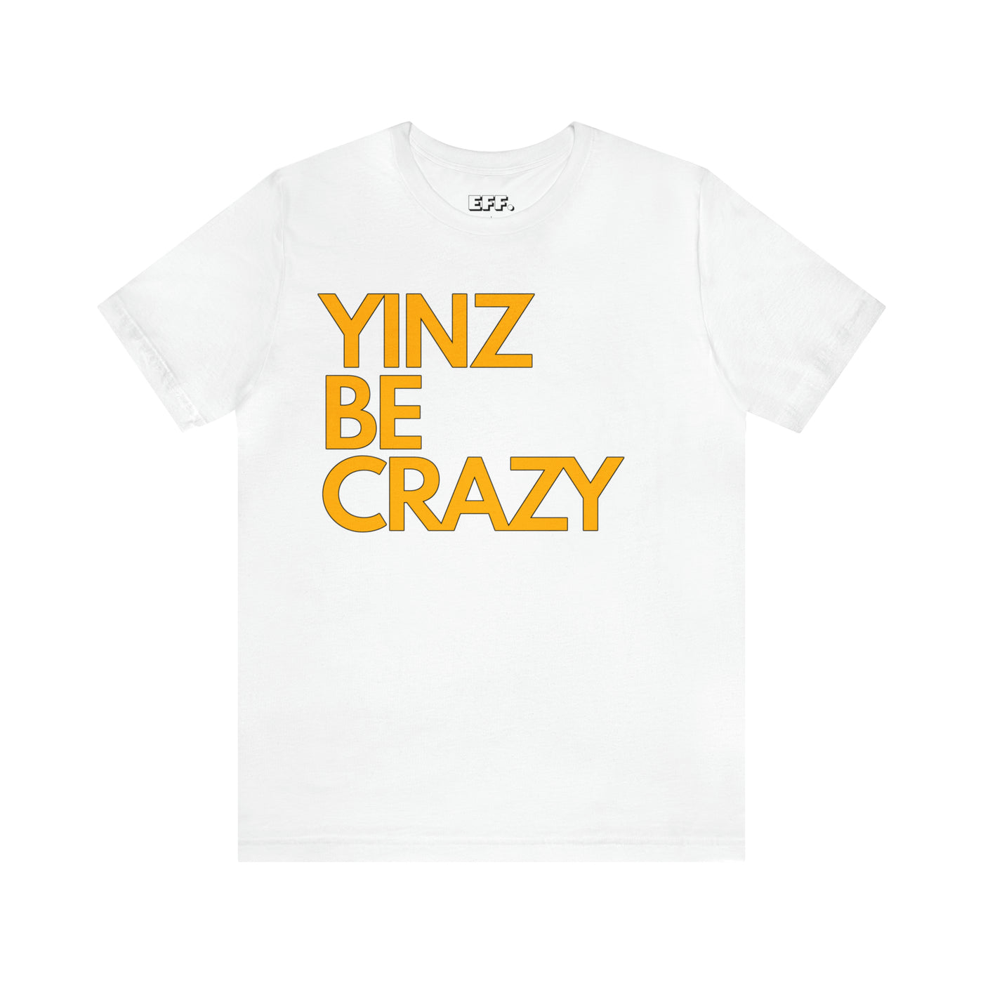 Yinz Be Crazy