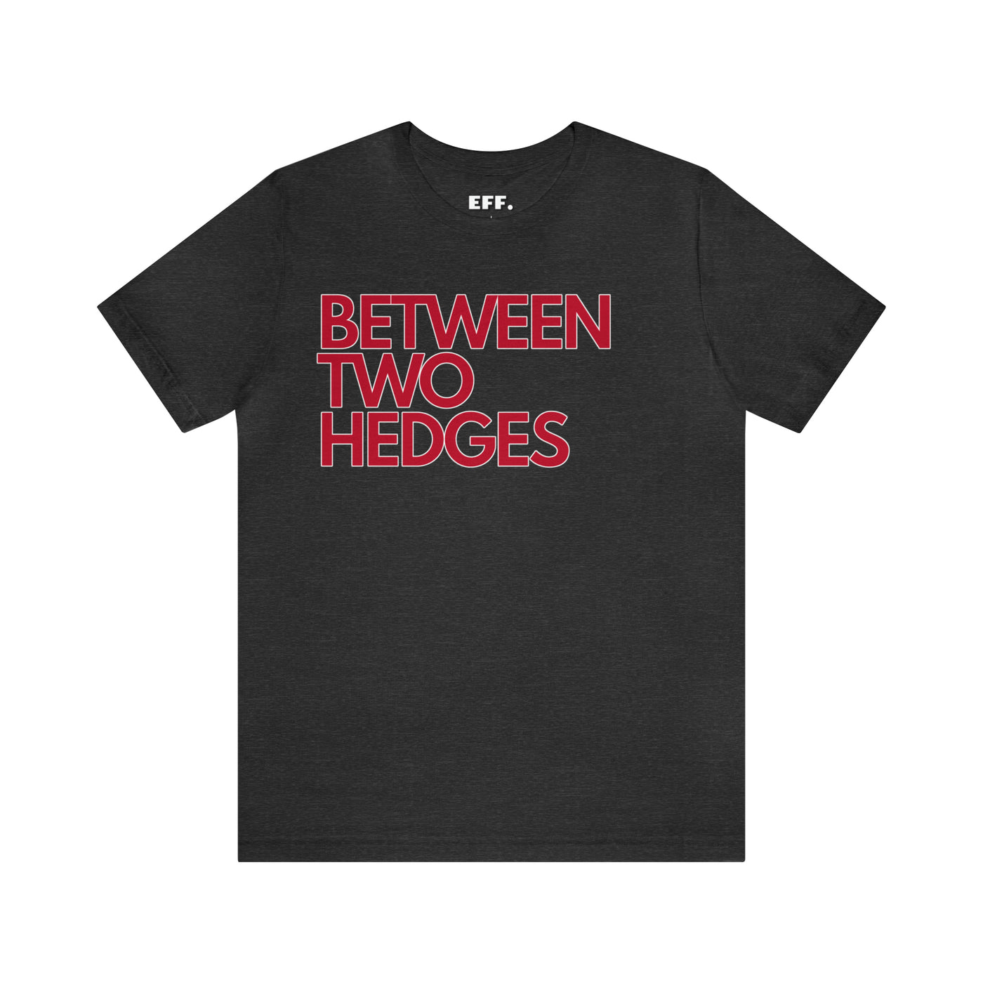 Between Two Hedges