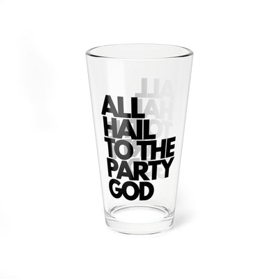 All Hail To The Party God