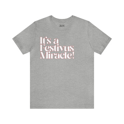 It's A Festivus Miracle!