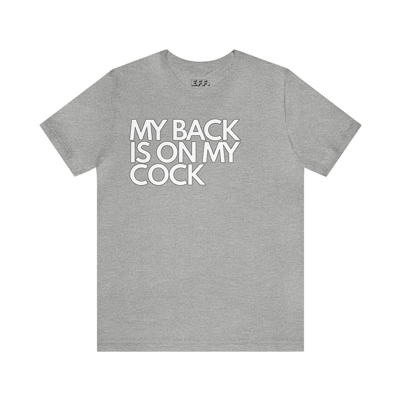 My Back Is On My Cock