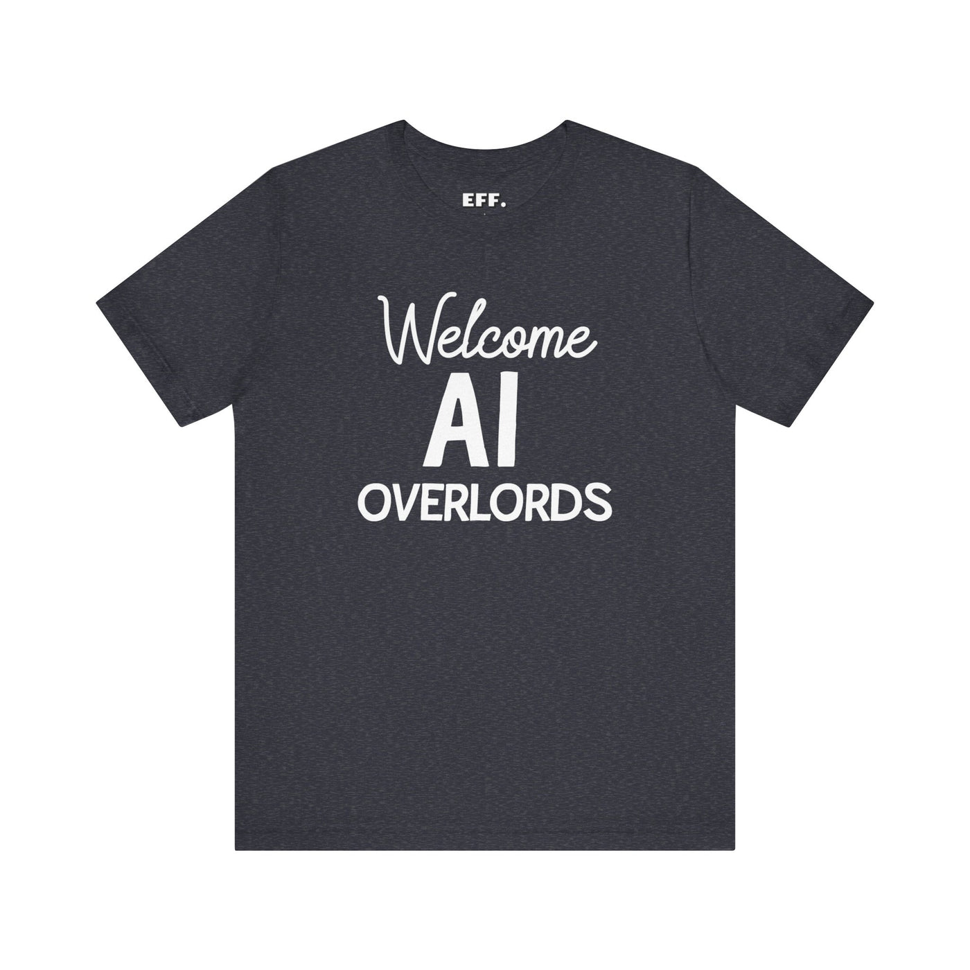 Welcome AI Overlords