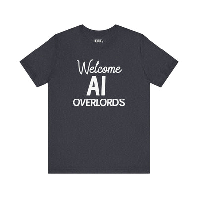 Welcome AI Overlords