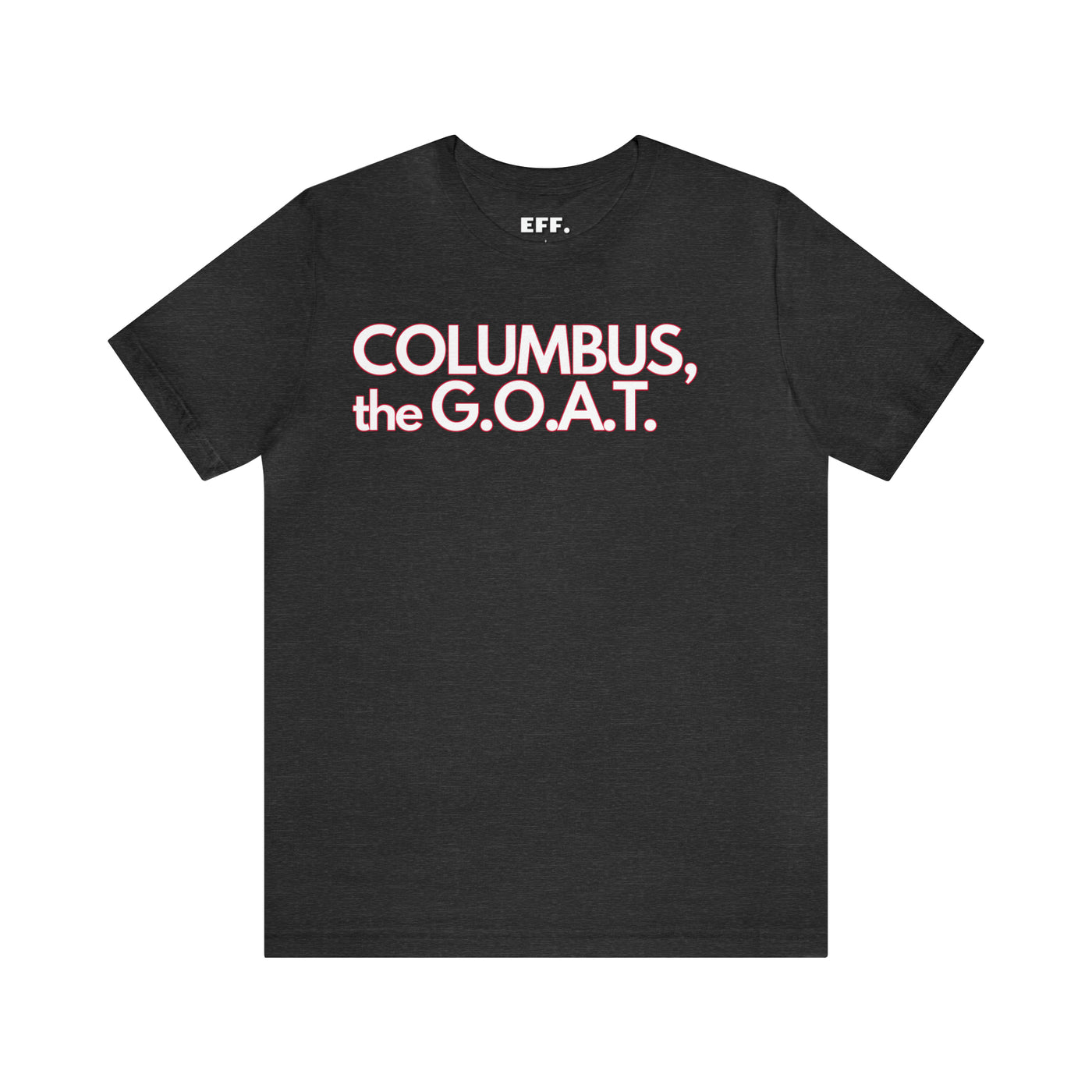 Columbus, the G.O.A.T.