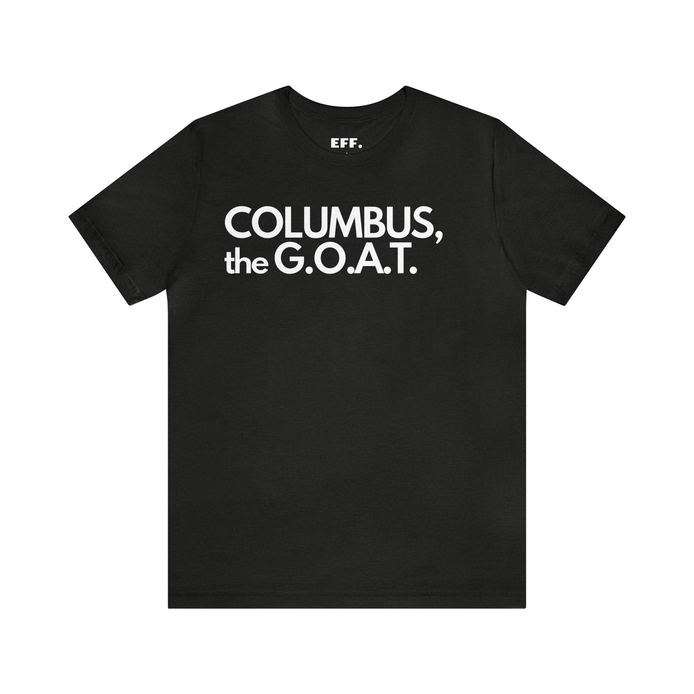 Columbus, the G.O.A.T.