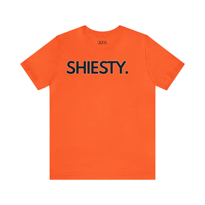 Shiesty.