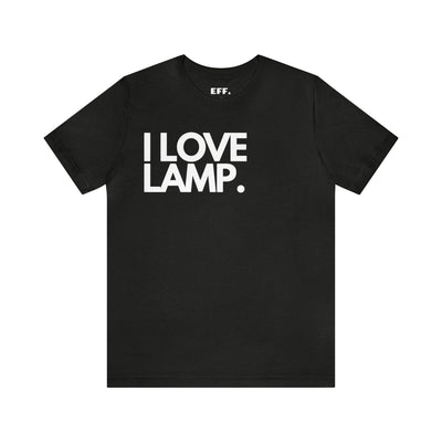 I Love Lamp.