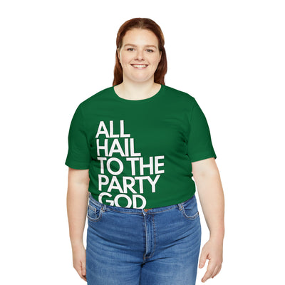 All Hail to the Party God
