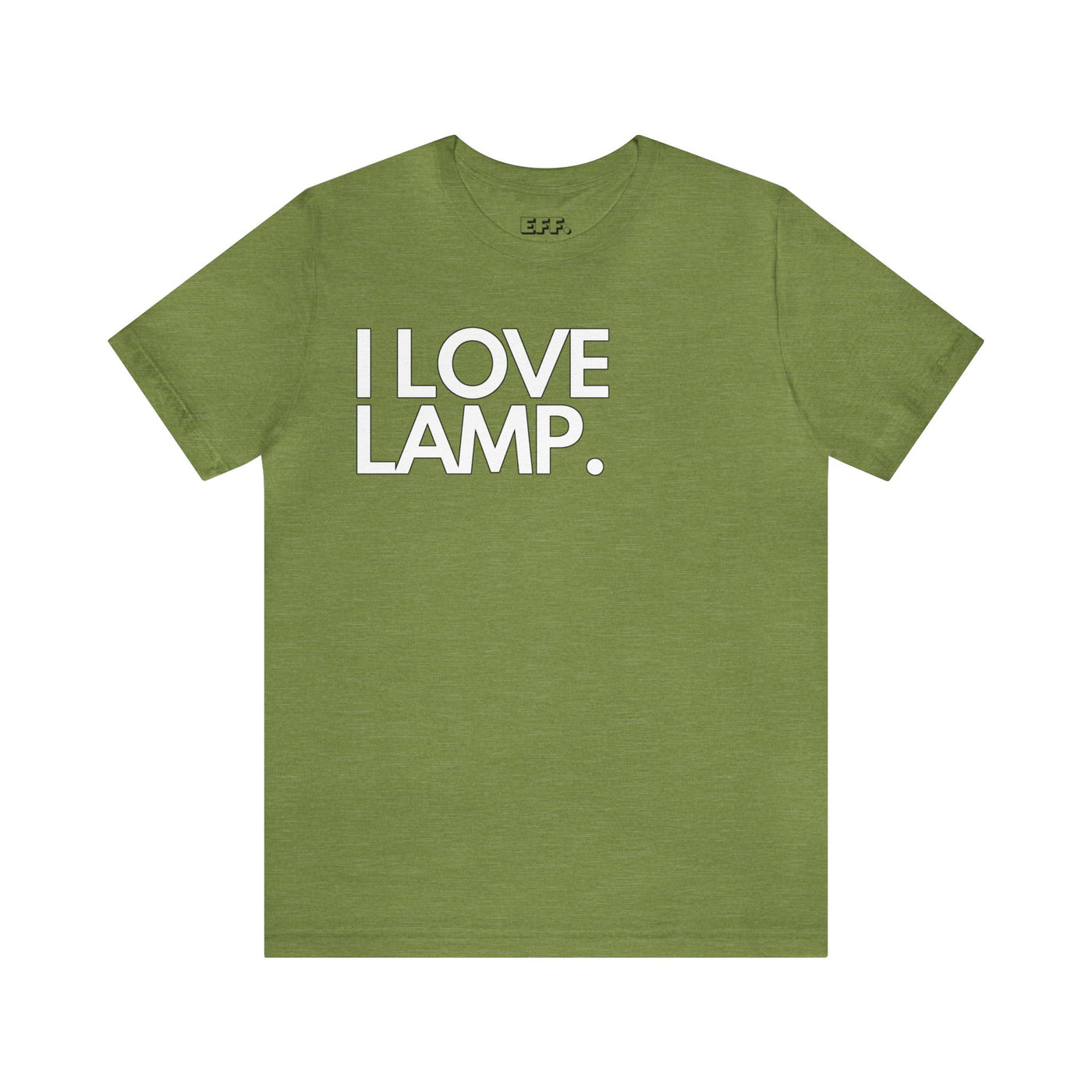 I Love Lamp.