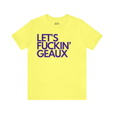 Let's Fuckin Geaux