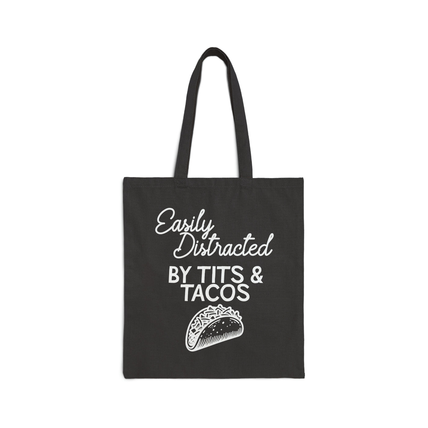 Easily Distracted By Tits & Tacos