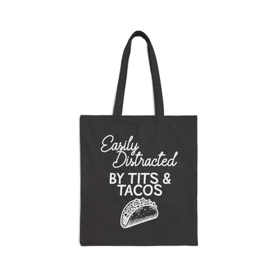 Easily Distracted By Tits & Tacos
