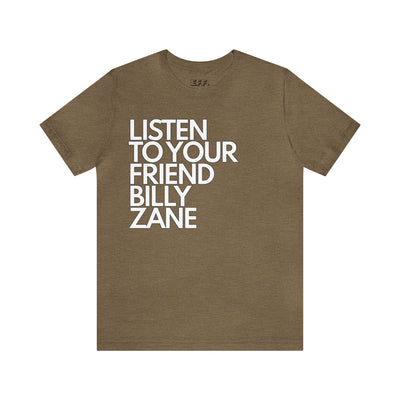Listen To Your Friend Billy Zane