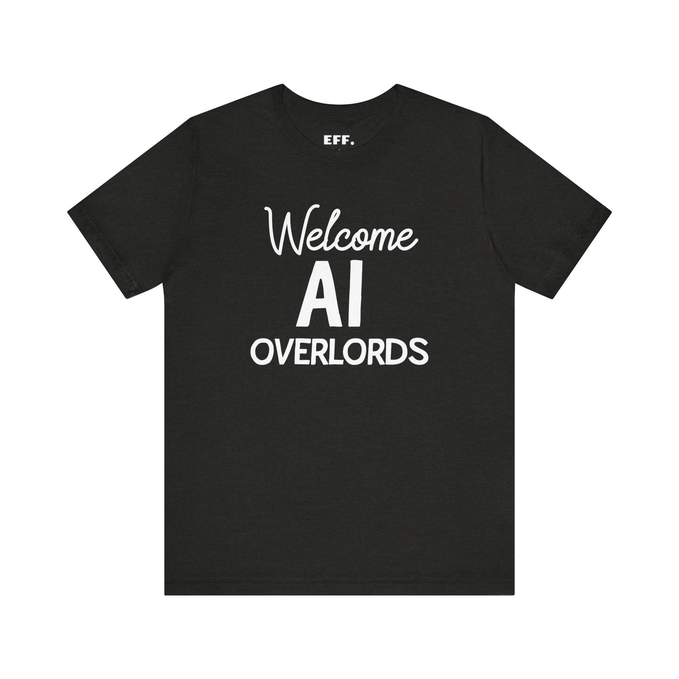 Welcome AI Overlords