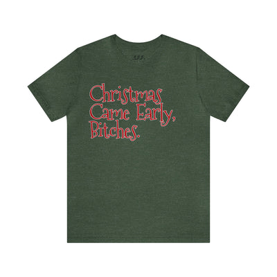 Christmas Came Early, Bitches.
