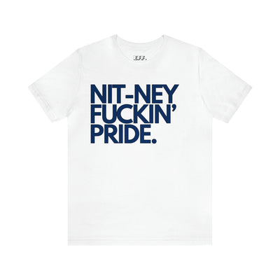 Nit-ney Fuckin' Pride