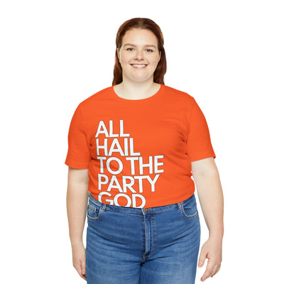 All Hail to the Party God