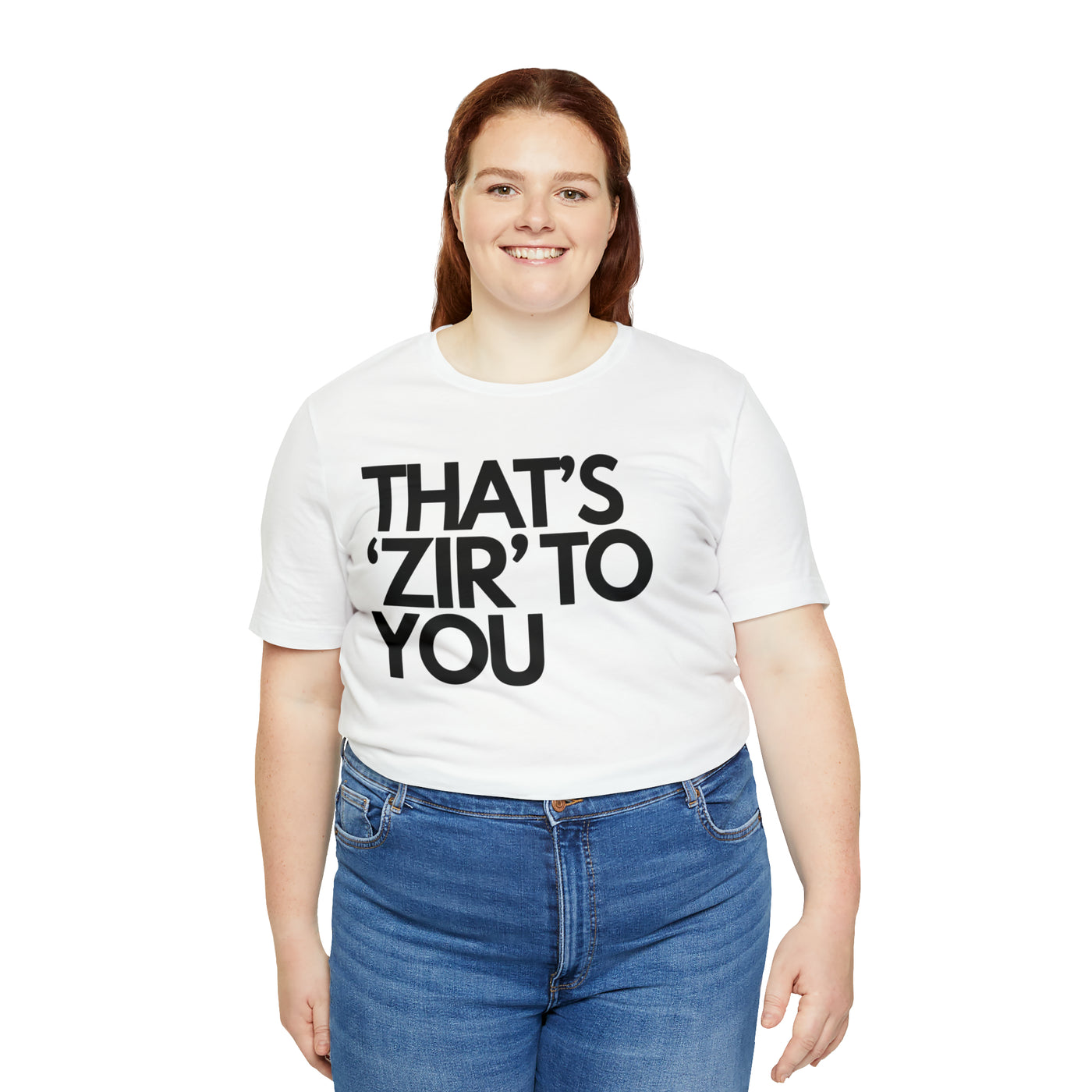 That's 'Zir' to You