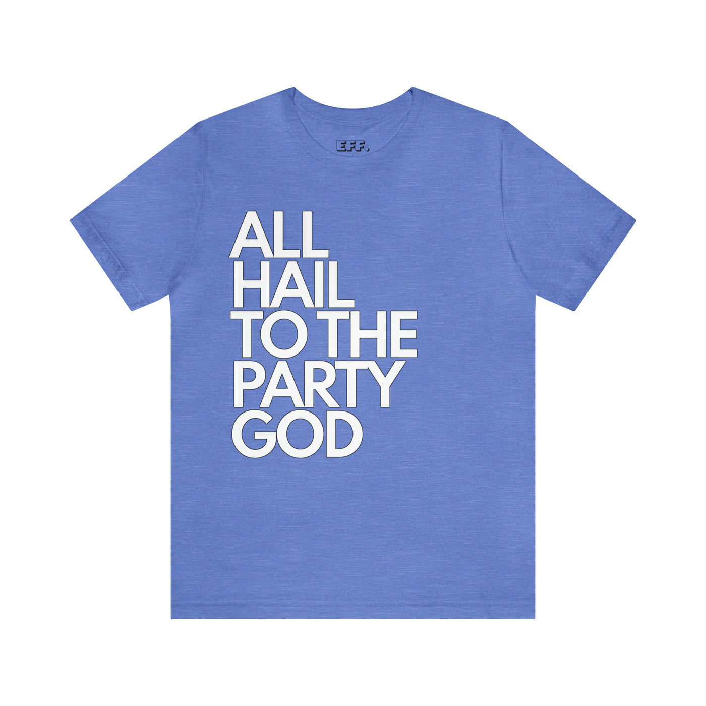 All Hail to the Party God