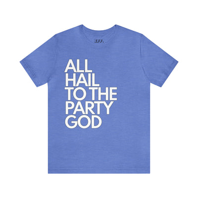 All Hail to the Party God