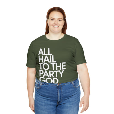 All Hail to the Party God