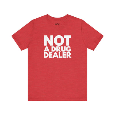 Not A Drug Dealer