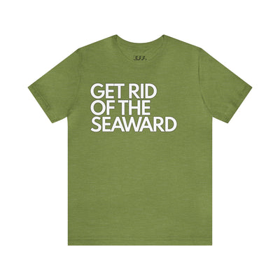 Get Rid Of The Seaward