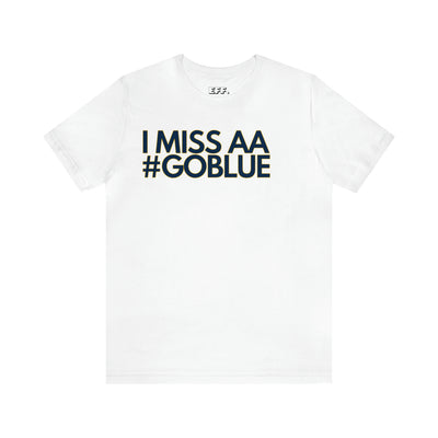I Miss AA #goblue